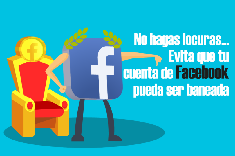 evitar baneo perfil Facebook Redes Sociales Todo Sobre Redes Social Media Marketing